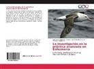 Maricela Chapman S., José Ra Escalona A, José Rafael Escalona A., Raiza Elen Rodriguez Ramirez, Raiza Elena Rodriguez Ramirez - La investigación en la práctica avanzada en Enfermería