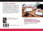 Lelia Díaz Tarrillo - Los derechos a la intimidad y al secreto de las comunicaciones