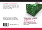Isaa Carlos B, Isaac Carlos B, Isaac Carlos B., Césa Dávalos Ch, César Dávalos Ch, César Dávalos Ch.... - Evaluación Técnico-Económica de Contenedores de Acero en Vivienda