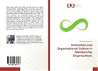 Norman Musengimana - Innovation and Organizational Culture in Membership Organizations