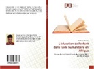 Grâce Perside Poeri - L'éducation de l'enfant dans l'aide humanitaire en Afrique