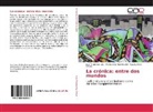 Juan Francisc Lojo, Juan Francisco Lojo, Matías Arie Pojomovsky, Matías Ariel Pojomovsky, Vesp, Claudia Irene Vespa - La crónica: entre dos mundos