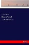 H Rider Haggard, H. Rider Haggard - Moon of Israel