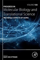 Mary Ann (EDT) Ottinger, Mary Ann Ottinger - Metabolic Aspects of Aging