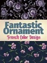 Dover, Dover Dover, Publications Dover - Fantastic Ornament: French Color Design
