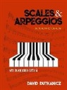 David Dutkanicz - Scales and Arpeggios: Exercises