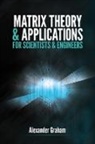 Alexander Graham - Matrix Theory and Applications for Scientists and Engineers