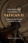 Thomas G Guarino, Thomas G. Guarino - Disputed Teachings of Vatican II