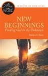 Matthew A Glover, Matthew A. Glover - New Beginnings, Finding God in the Unknown