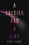 Caitlin Lochner - A Soldier and A Liar