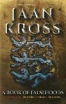 Jaan Kross - A Book of Falsehoods