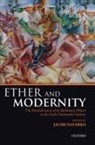 Jaume (Ikerbasque Research Professor Navarro, Jaume Navarro, Jaume (Ikerbasque Research Professor Navarro - Ether and Modernity