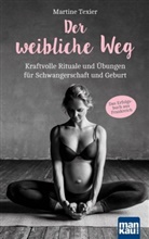 Martine Texier - Der weibliche Weg