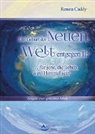 Renata Caddy - Der Geburt der Neuen Welt entgegen. .2