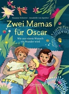 Susanne Scheerer, Annabelle von Sperber, Annabelle von Sperber, Annabelle von Sperber, Annabelle von Sperber - Zwei Mamas für Oscar