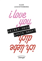 Claudia Brendler, Dickreiter, Lisa-Marie Dickreiter, Cleo Leuchtenberg, Andrea Pieper, Andrea Pieper - I love you heißt noch lange nicht Ich liebe dich
