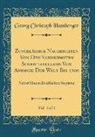 Georg Christoph Hamberger - Zuverlässige Nachrichten Von Den Vornehmsten Schriftstellern Vom Anfange Der Welt Bis 1500, Vol. 4 of 4