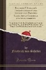 Friedrich von Schiller - Friedrich V. Schiller's Denkwürdigkeiten und Bekenntnisse Über Sein Leben, Seinen Charakter und Seine Schriften