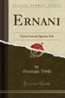 Giuseppe Verdi - Ernani