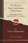 Arthur Schopenhauer - Die Beiden Grundprobleme Der Ethik