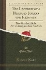 Otto Abel - Die Legende Vom Heiligen Johann Von Nepomuk: Eine Geschichtliche Abhandlung Aus Dem Nachlaß (Classic Reprint)