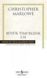 Christopher Marlowe - Büyük Timurlenk 1-2