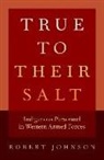 Robert Johnson, Johnson Robert - True to Their Salt