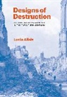 Lucia Allais, Lucia (Princeton University) Allais - Designs of Destruction