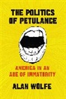 Alan Wolfe, Wolfe Alan - Politics of Petulance
