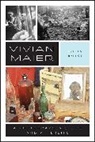 Pamela Bannos - Vivian Maier