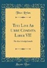 Titus Livius - Titi Livi Ab Urbe Condita Liber VII