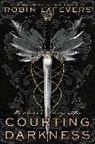 Robin LaFevers - Courting Darkness