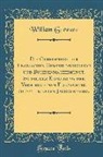 William Greener - Die Geheimnisse der Englischen Gewehrfabrication und Büchsenmacherkunst, So wie der Erzeugung der Verschiedenen Eisensorten zu den Feinsten Jagdgewehren (Classic Reprint)