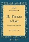 Padri Padri - IL Figlio d'Isai