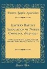 Eastern Baptist Association - Eastern Baptist Association of North Carolina, 1827-1971