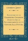 Giampietro Zanotti - Avvertimenti di Giampietro Cavazzoni Zanotti per lo Incamminamento di un Giovane Alla Pittura (Classic Reprint)