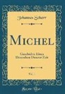 Johannes Scherr - Michel, Vol. 1