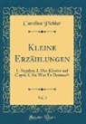 Caroline Pichler - Kleine Erzählungen, Vol. 5