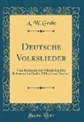 A. W. Grube - Deutsche Volkslieder