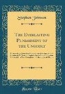 Stephen Johnson - The Everlasting Punishment of the Ungodly