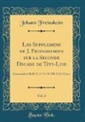 Johann Freinsheim - Les Supplemens de J. Freinshemius sur la Seconde Decade de Tite-Live, Vol. 3