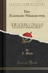J. Bock - Der Eisenbahn-Werkmeister