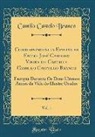 Camilo Castelo Branco - Correspondencia Epistolar Entre José Cardoso Vieira de Castro e Camillo Castello Branco, Vol. 1