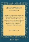 Friedrich Hoffmann - Friderici Hoffmanni Consiliarii Medici Et Professoris Regii, Societatis Regia Britannica Sodalis Opuscula Phisico-Medica Antehac Seorsim Edita Jam Revisa, Aucta, Emendata Et Delectu Habito Recusa (Classic Reprint)