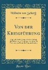 Wilhelm Von Scherff - Von der Kriegführung