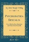 R. Von Krafft-Ebing - Psychopathia Sexualis