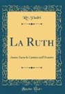 Rr. Padri - La Ruth