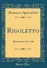 Francesco Maria Piave - Rigoletto