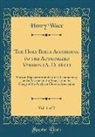 Henry Wace - The Holy Bible According to the Authorized Version (A. D. 1611), Vol. 1 of 2