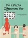 Susanna Mattiangeli - Bu Kitapta Ögretmen Var
